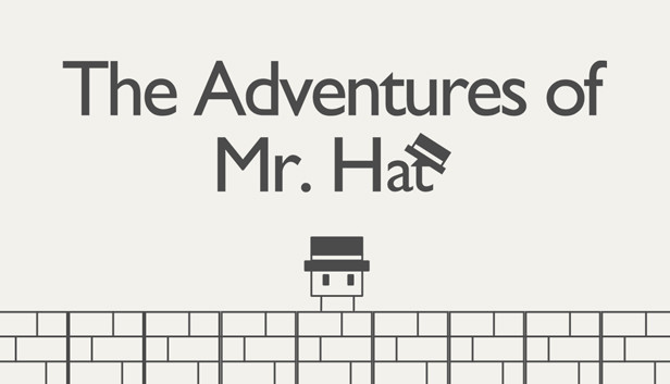 The Adventures of Mr. Hat