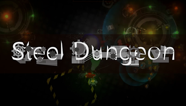 Steel Dungeon 钢铁地牢