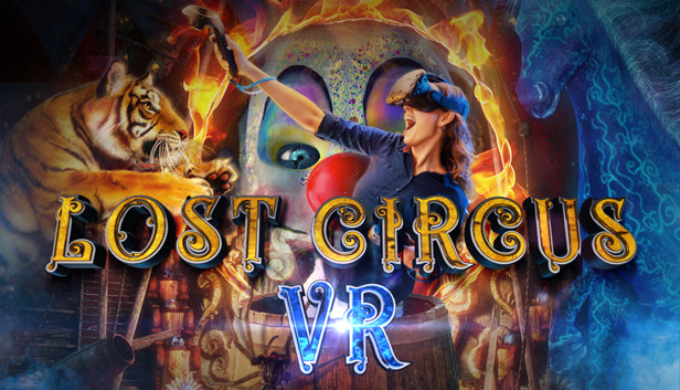 Lost Circus VR - The Prologue