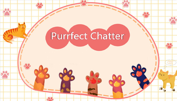 Purrfect Chatter 喵语心扉