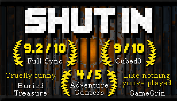 SHUT IN