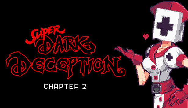 Super Dark Deception - Chapter 2