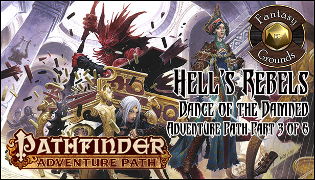 Fantasy Grounds - Pathfinder RPG - Hell's Rebels  AP 3:  Dance of the Damned (PFRPG)