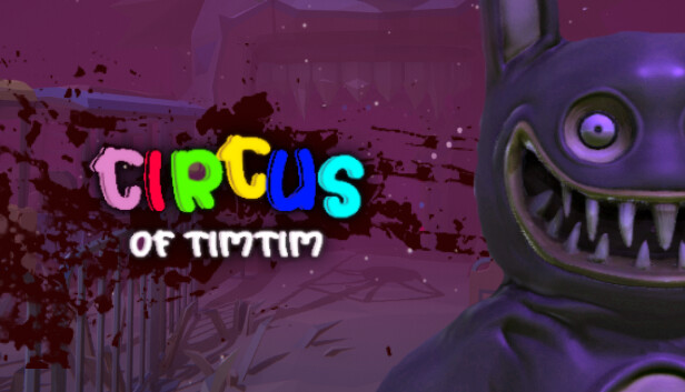 Circus of TimTim - Mascot Horror Game