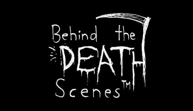 Behind The Death Scenes