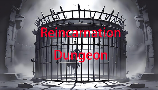 Reincarnation Dungeon