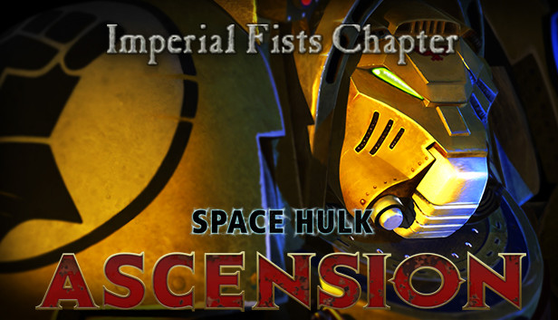 Space Hulk: Ascension - Imperial Fist