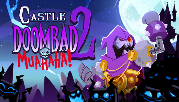 Castle Doombad 2: Muahaha!