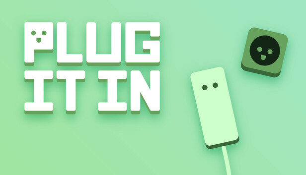 PLUG IT IN