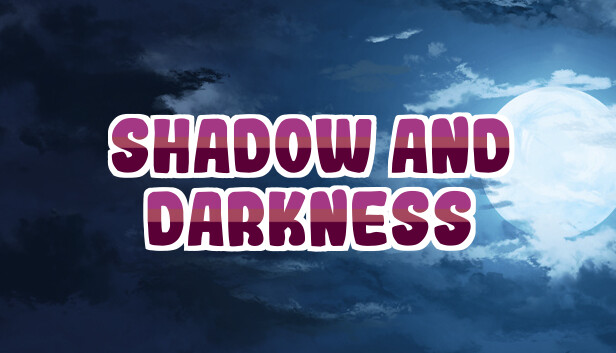 Shadow and darkness