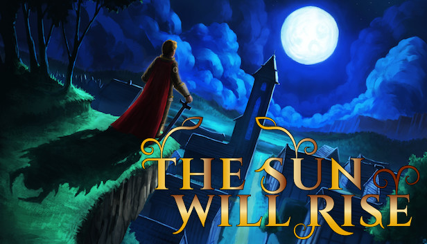 The Sun Will Rise