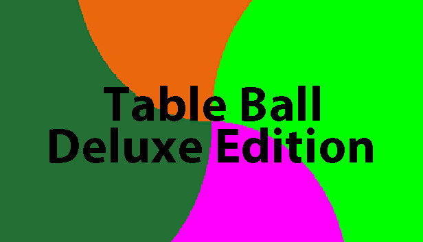 Table Ball - Deluxe Content