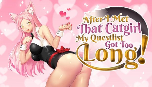 After I met that catgirl, my questlist got too long!  - 18+ Free DLC