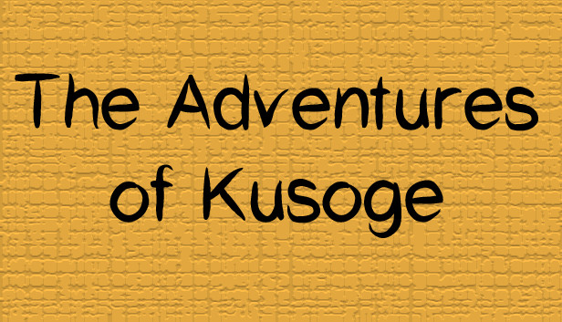 The Adventures of Kusoge