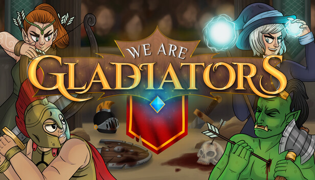 We Are Gladiators