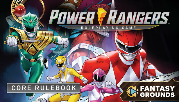 Fantasy Grounds - Power Rangers Roleplaying Game Core Rulebook