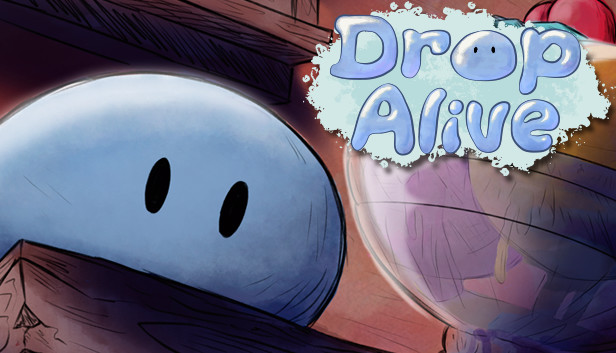 Drop Alive
