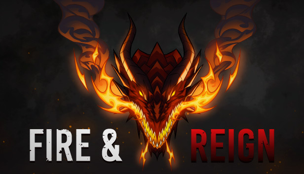 Fire & Reign