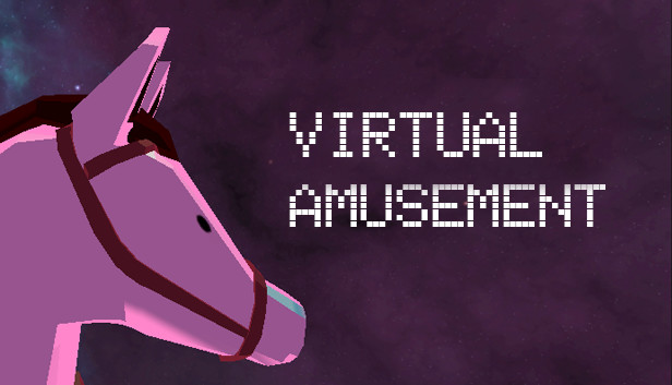 Virtual Amusement