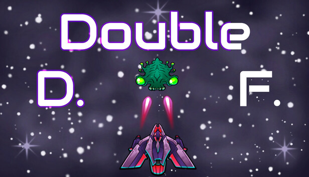 Double D. F.