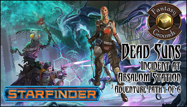 Fantasy Grounds - Starfinder RPG - Dead Suns AP 1: Incident at Absalom Station (SFRPG)