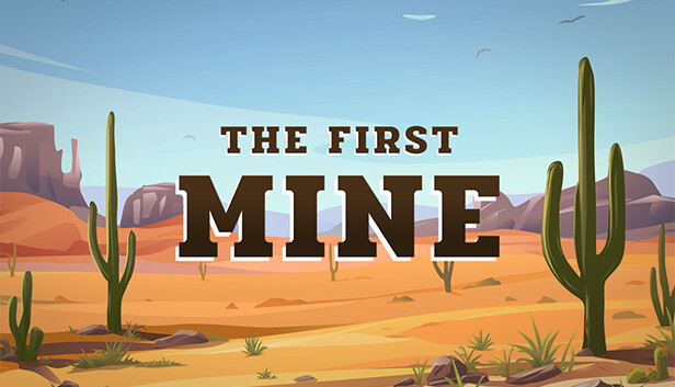 The First Mine