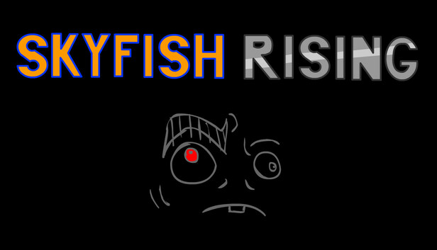 Skyfish Rising