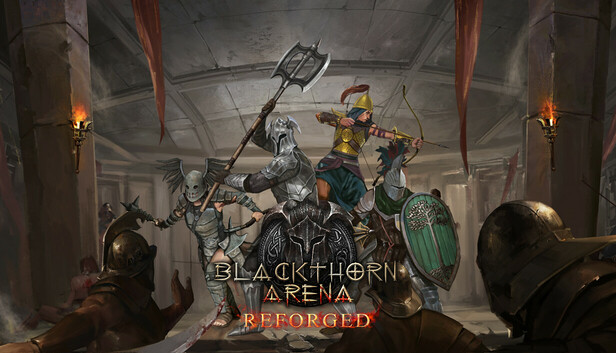 Blackthorn Arena: Reforged