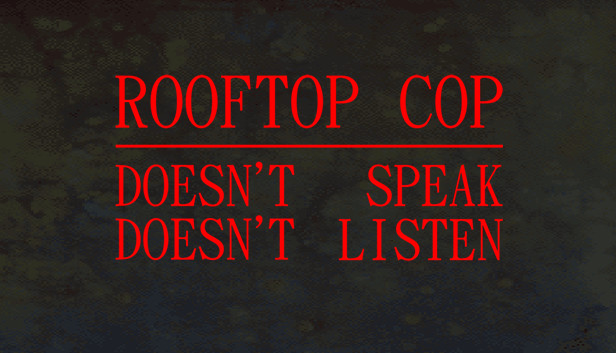 Rooftop Cop
