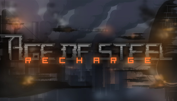 Age of Steel: Recharge