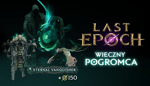 Last Epoch - Eternal Vanquisher Supporter Pack