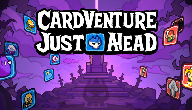 CardVenture:JustAHead！