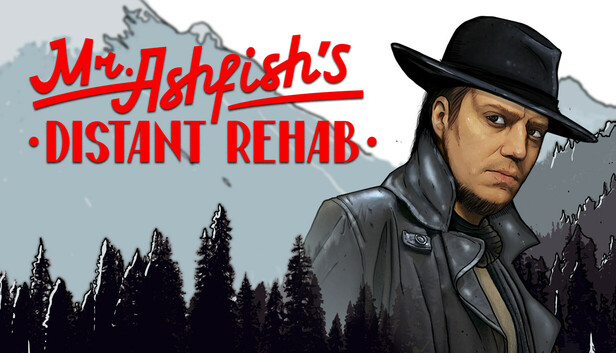 Mr. Ashfish's Distant Rehab
