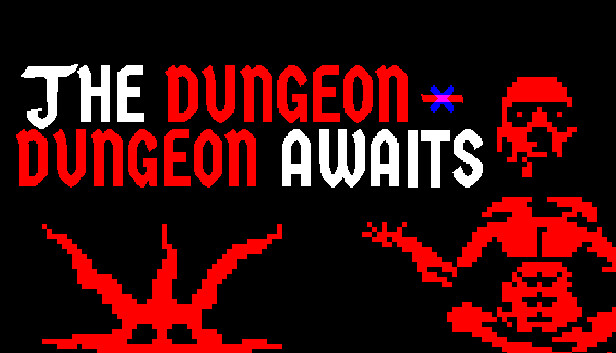 The Dungeon-Dungeon Awaits