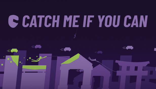Catch Me If You Can