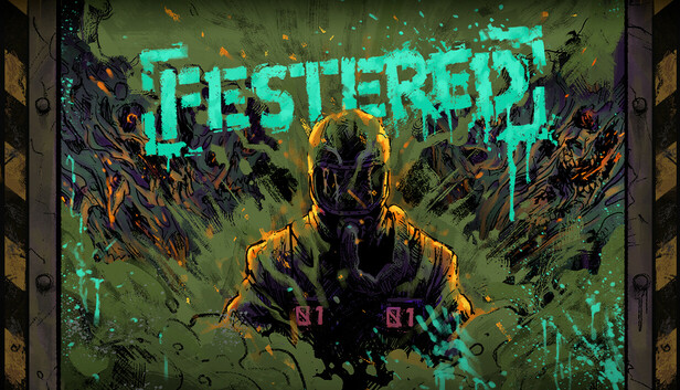 FESTERED