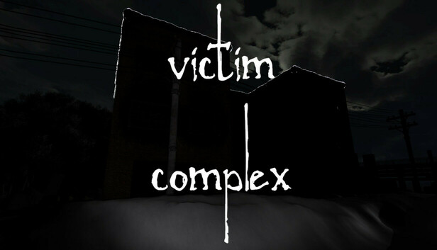 Victim Complex