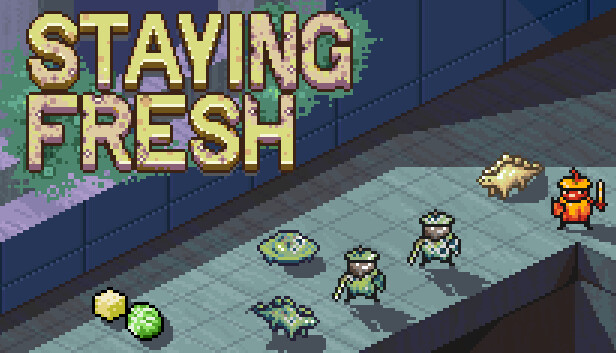 Staying Fresh