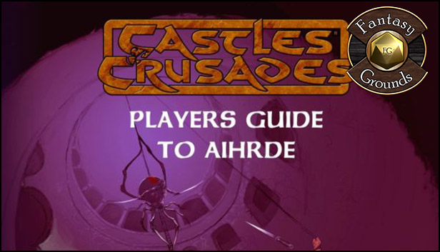 Fantasy Grounds - Players Guide to Aihrde (Castles & Crusades)
