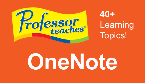 Professor Teaches® OneNote 2013 & 365