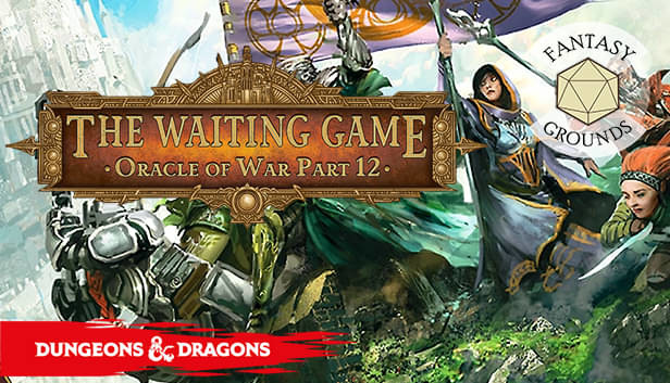 Fantasy Grounds - D&D Adventurers League EB-12 The Waiting Game
