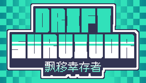 Drift Survivor