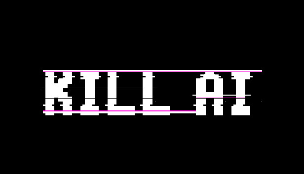 KILL AI