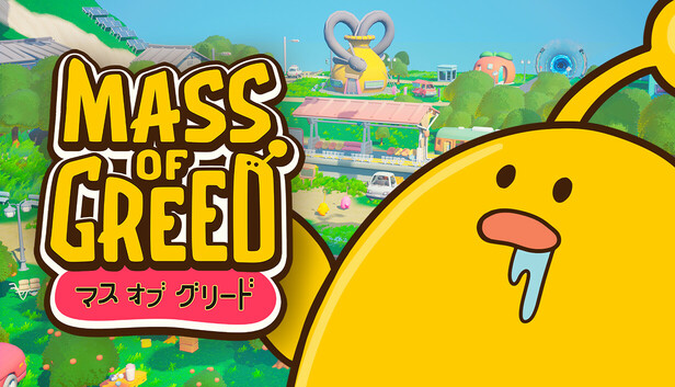 Mass of Greed