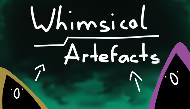 Whimsical Artefacts