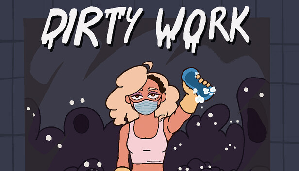 Dirty Work