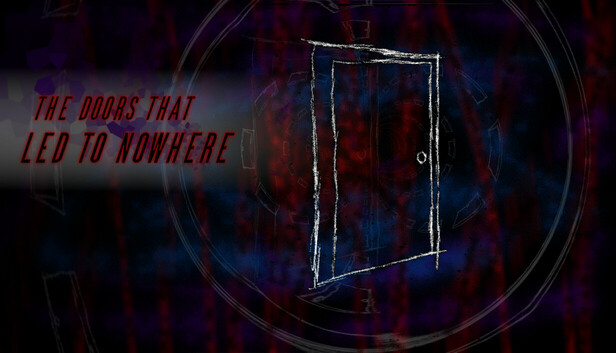 The Doors That Led to Nowhere