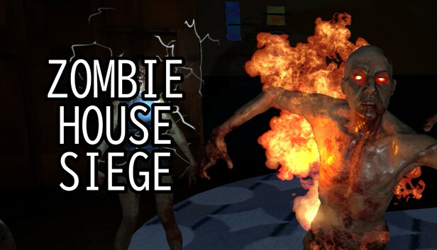 Zombie House Siege