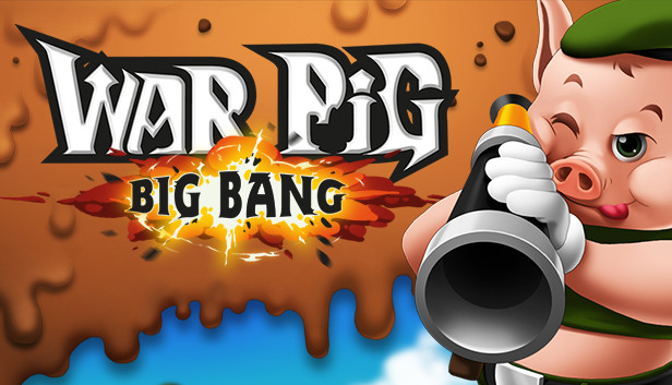 WAR Pig - Big Bang