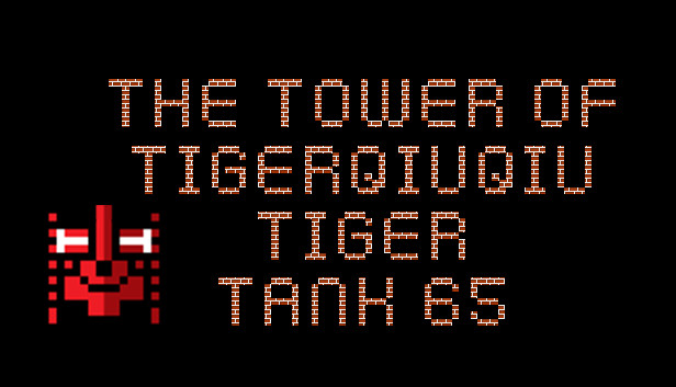 The Tower Of TigerQiuQiu Tiger Tank 65